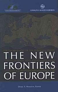 The New Frontiers of Europe: The Enlargement of the European Union: Implications and Consequences (Hardcover)