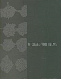 Michael Von Helms: Painted Dialogue (Paperback)