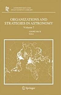 Organizations and Strategies in Astronomy 7 (Hardcover, 2006)