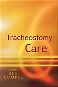 Tracheostomy Care (Hardcover)