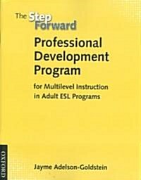 Complete Program Components: Professional Development Program : For Multilevel Instruction in Adult ESL Programs (Paperback)