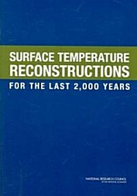 Surface Temperature Reconstructions for the Last 2,000 Years (Paperback)
