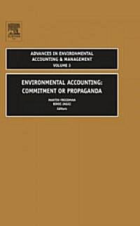 Environmental Accounting: Commitment or Propaganda (Hardcover)