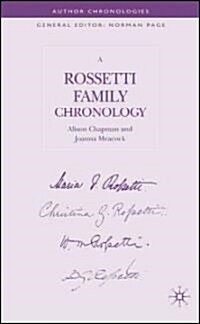A Rossetti Family Chronology (Hardcover)