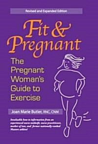 Fit And Pregnant (Paperback, 2nd, Revised, Expanded)