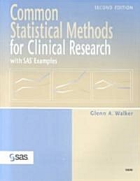 Common Statistical Methods for Clinical Research (Paperback, 2nd)