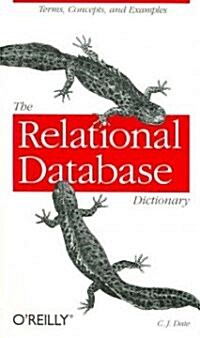 The Relational Database Dictionary (Paperback)