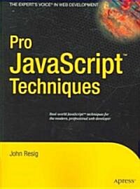 [중고] Pro JavaScript Techniques (Paperback)