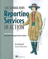 SQL Server 2005 Reporting Services in Action (Paperback)