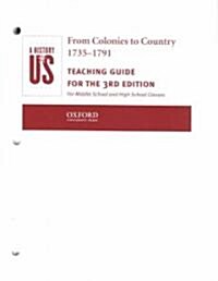 From Colonies to Country 1735-1791 (Paperback, 3rd)