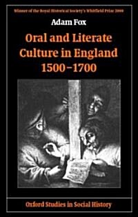 Oral and Literate Culture in England, 1500-1700 (Paperback)