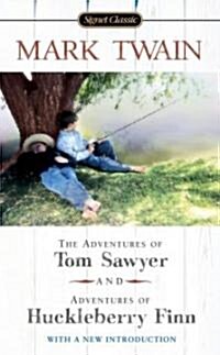 The Adventures of Tom Sawyer and Adventures of Huckleberry Finn (Mass Market Paperback)