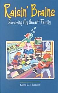 Raisin Brains: Surviving My Smart Family (Paperback)