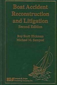 Boat Accident Reconstruction and Litigation (Hardcover, 2nd)