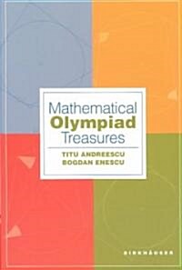 Mathematical Olympiad Treasures (Paperback)