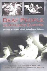 Deaf People in Hitlers Europe (Paperback)