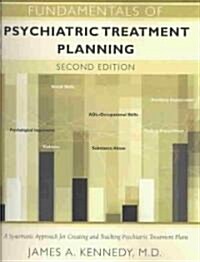 Fundamentals of Psychiatric Treatment Planning (Paperback, 2nd, Spiral)