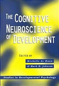 The Cognitive Neuroscience of Development (Hardcover)