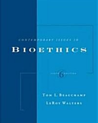 Contemporary Issues in Bioethics With Infotrac (Hardcover, 6th)