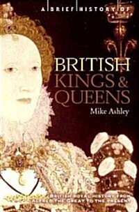 [중고] A Brief History of British Kings and Queens (Paperback)