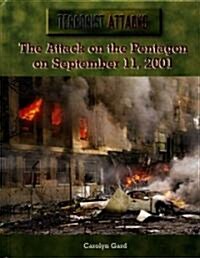 The Attack on the Pentagon on September 11, 2001 (Library Binding)