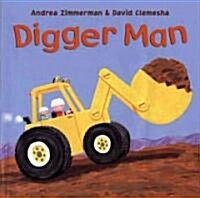 Digger Man (Hardcover)