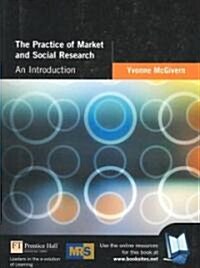 The Practice of Market and Social Research : An  Introduction (Paperback, 2nd ed.)
