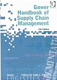 Gower Handbook of Supply Chain Management (Hardcover, 5 ed)