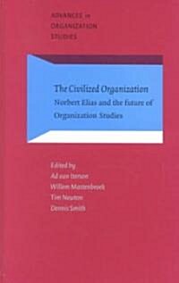 The Civilized Organization (Hardcover)