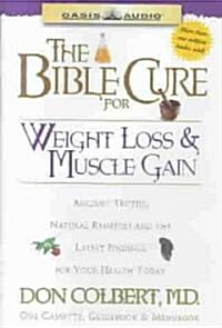 The Bible Cure for Weight Loss & Muscle Gain (Cassette, Booklet)