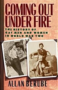 Coming Out Under Fire (Paperback)