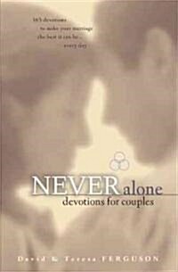 Never Alone Devotions for Couples: 365 Inspirational Readings (Paperback)