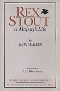 Rex Stout: A Majestys Life-Millennium Edition (Paperback)