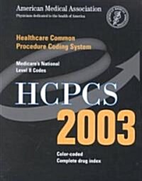 HCPCS 2003: Medicares National Level II Codes (Paperback, 15th, 2003)