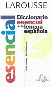 Larousse diccionario esencial de la lengua espanola/ Essential Larousse dictionary of the Spanish language (Paperback)