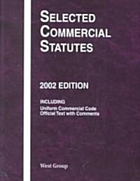 Selected Commercial Statutes, 2002 (Paperback)