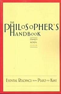 The Philosophers Handbook: Essential Readings from Plato to Kant (Paperback, Revised)