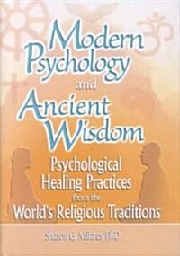 Modern Psychology and Ancient Wisdom (Hardcover)