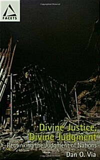 Divine Justice, Divine Judgment: Rethinking the Judgment of Nations (Paperback)