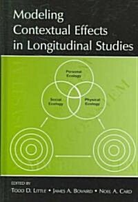 Modeling Contextual Effects in Longitudinal Studies (Hardcover)