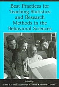 Best Practices in Teaching Statistics and Research Methods in the Behavioral Sciences (Paperback)