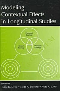 Modeling Contextual Effects in Longitudinal Studies (Paperback)