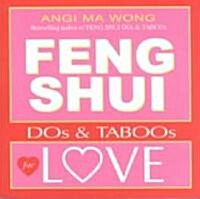 Feng Shui Dos and Taboos for Love (Paperback)