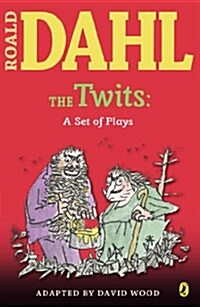 The Twits: A Set of Plays (Paperback)