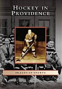 Hockey in Providence (Paperback)