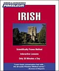 Pimsleur Irish Level 1 CD: Learn to Speak and Understand Irish (Gaelic) with Pimsleur Language Programs (Audio CD, 10, Lessons, Notes)