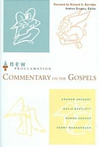 The New Proclamation Commentary on the Gospels (Hardcover)