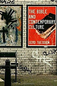 The Bible And Contemporary Culture (Paperback)