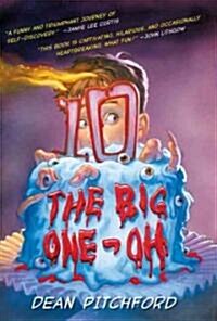 The Big One-oh (Hardcover)