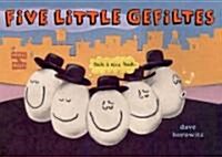 Five Little Gefiltes (Hardcover)